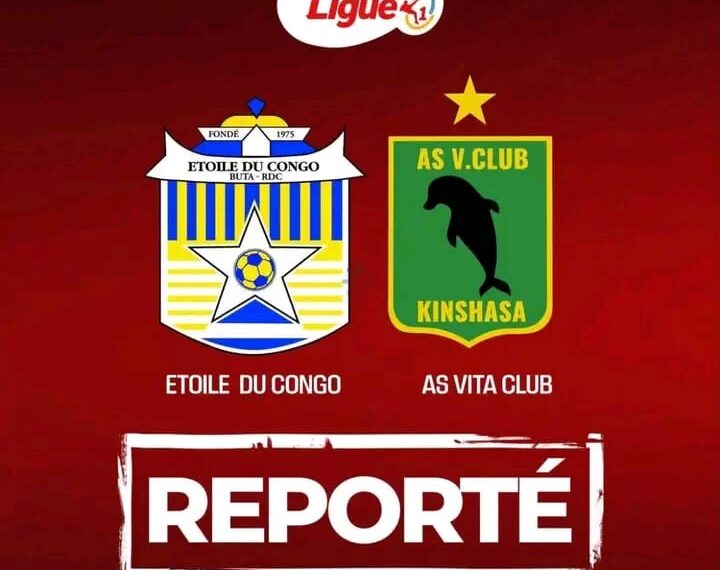 LINAFOOT : le duel entre Étoile du Congo et Vita Club reporté à une date ultérieure