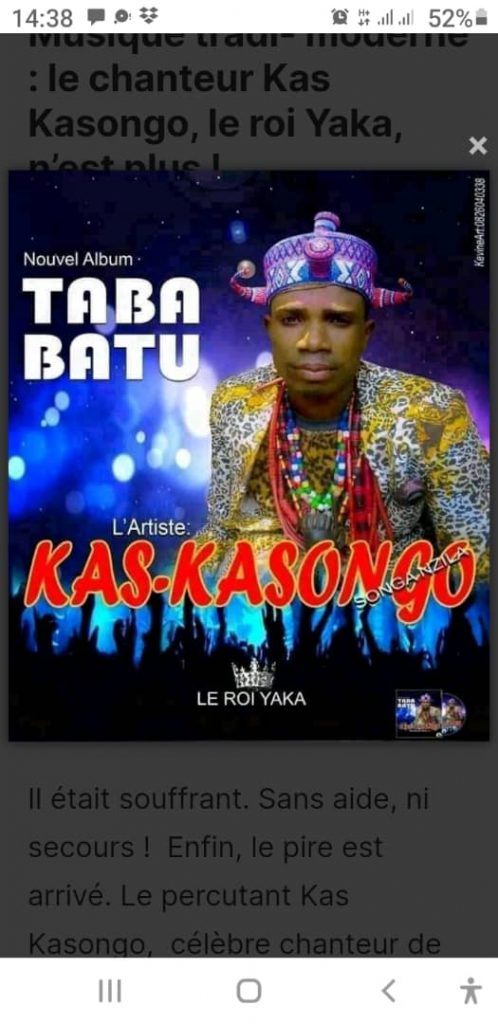 Musique : Kas Kasongo, auteur compositeur et interprète de la chanson « Sisa bi dimbu » sous Kabila  est mort pauvre et oublié de tous !